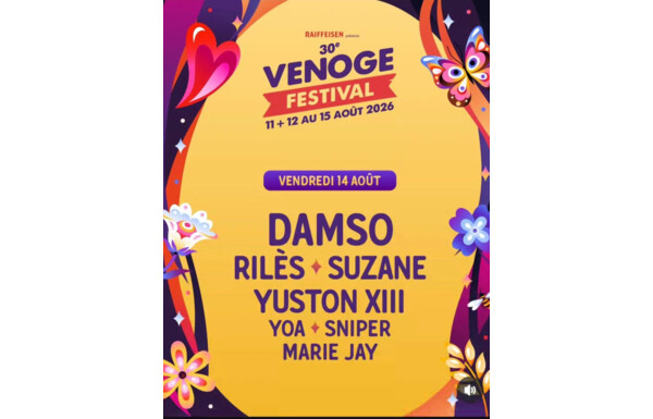 Gagnez 2 billets VIP avec CHF 50.- de cashless par bracelet pour le Venoge Festival du VENDREDI 14 août 2026
