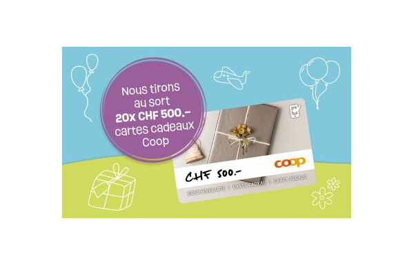 Gagnez l'une des 20 cartes cadeaux Coop d'une valeur unitaire de CHF 500.–