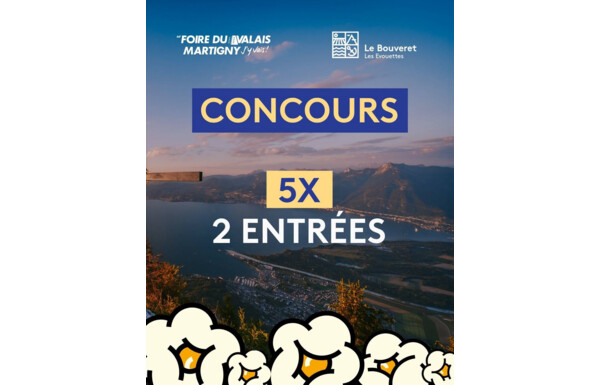 Gagnez 5x 2 entrées pour la Foire du Valais