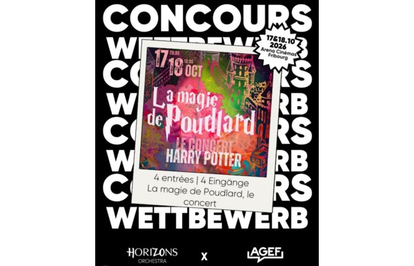 Gagnez vos 2 entrées pour samedi et 2 entrées pour dimanche pour le concert “La magie de Poudlard“ à l'Arena Cinémas de Fribourg