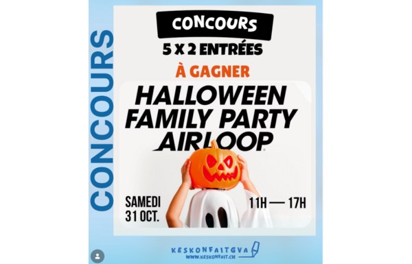 Gagnez 5x 2 entrées pour HALLOWEEN CHEZ AIRLOOP, le samedi 31 octobre de 11h à 17h