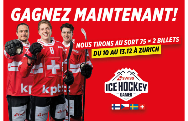 Gagnez 75x 2 billets par journée de match pour les SWISS Ice Hockey Games à Zürich