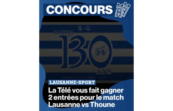 Gagnez 2 billets pour assister à la rencontre entre le FC Lausanne-Sport et le FC Thoune, ce dimanche 1er novembre